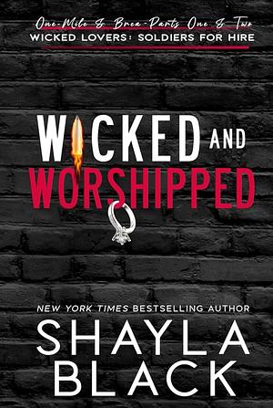 Wicked and Worshipped by Shayla Black