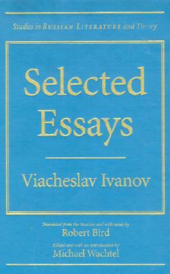 Selected Essays by Viacheslav Ivanov