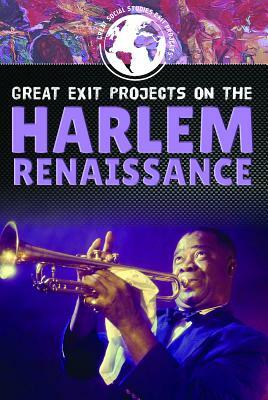 Great Exit Projects on the Harlem Renaissance by Carolyn DeCarlo