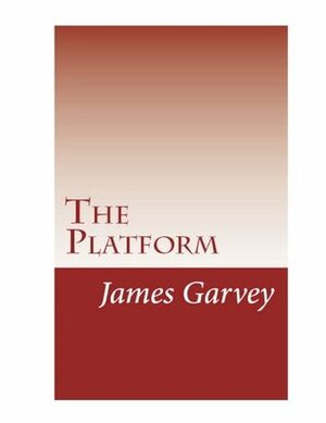The Platform (The Planets (prequel to Earth Rising)) by James Garvey