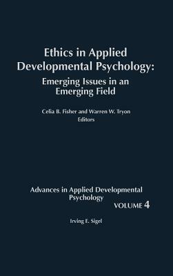 Ethics in Applied Developmental Psychology: Emerging Issues in an Emerging Field by 