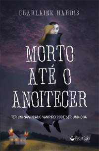 Morto Até O Anoitecer by Charlaine Harris