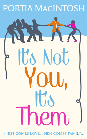 It's Not You, It's Them by Portia MacIntosh