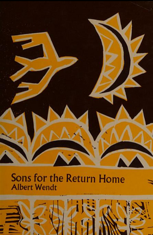 Sons for the Return Home by Albert Wendt, Vilsoni Hereniko