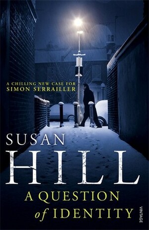 A Question of Identity by Susan Hill