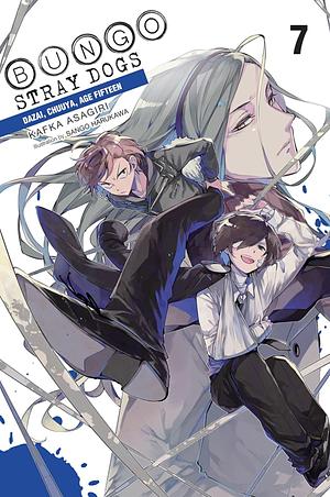 Bungo Stray Dogs, Vol. 7 (light novel): Dazai, Chuuya, Age Fifteen (Bungo Stray Dogs) by Kafka Asagiri, Sango Harukawa