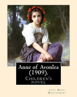 Anne of Avonlea by L.M. Montgomery