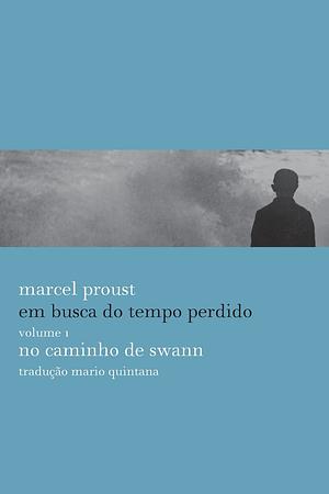 No Caminho de Swann by Marcel Proust