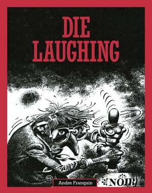 Die Laughing by André Franquin
