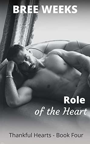 Role of the Heart by Bree Weeks