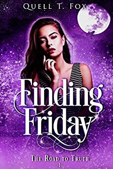 Finding Friday by Quell T. Fox