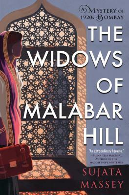 The Widows of Malabar Hill by Sujata Massey