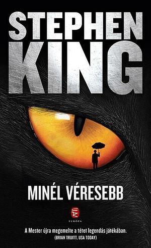 Minél véresebb by Stephen King