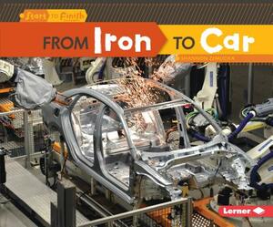 From Iron to Car by Shannon Zemlicka