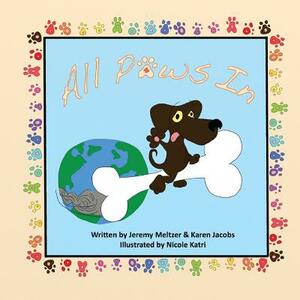 All Paws in by Jeremy Metzler, Karen Jacobs