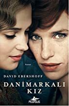 Danimarkalı Kız by David Ebershoff