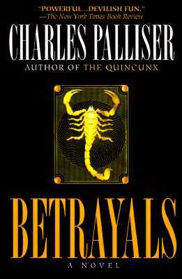 Betrayals by Charles Palliser