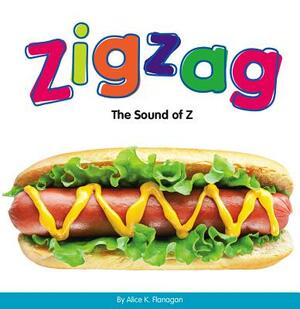 Zigzag: The Sound of Z by Alice K. Flanagan