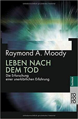 Leben nach dem Tod by Raymond A. Moody Jr.