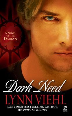 Dark Need: A Novel of the Darkyn by Lynn Viehl