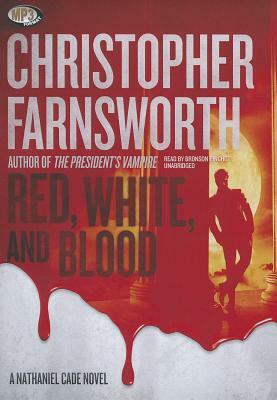 Red, White, and Blood by Christopher Farnsworth