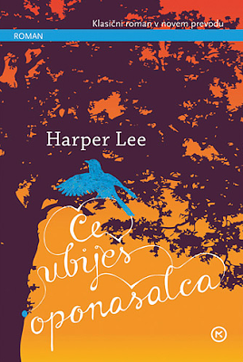 Če ubiješ oponašalca by Harper Lee