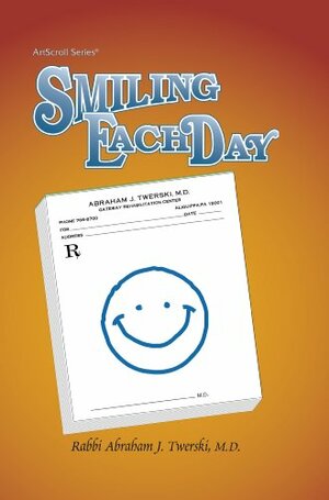 Smiling Each Day by Abraham J. Twerski