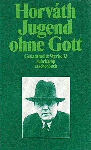 Jugend ohne Gott by Ödön von Horváth