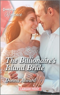 The Billionaire's Island Bride by Donna Alward