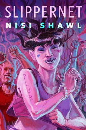 Slippernet by Nisi Shawl