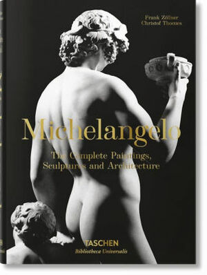 Michelangelo, paintings, sculptures, architecture, by Michelangelo Buonarroti, Ludwig Goldscheider
