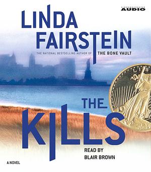 The Kills [Abridged] by Linda Fairstein