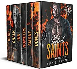 Rebel Saints MC Box Set by Lily J. Adams