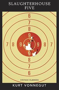 Slaughterhouse 5 by Kurt Vonnegut