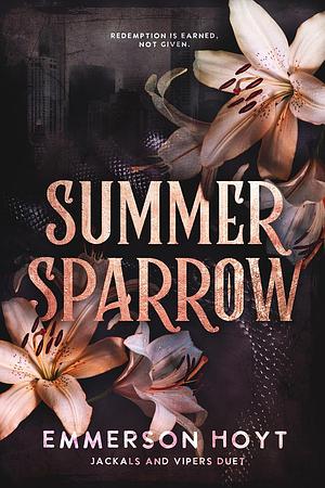 Summer Sparrow by Emmerson Hoyt