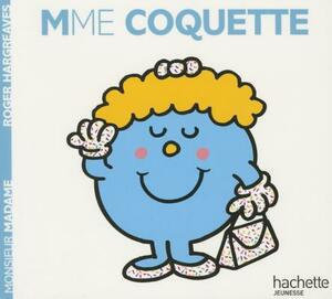 Madame Coquette by Roger Hargreaves