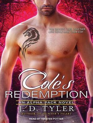 Cole's Redemption by J. D. Tyler