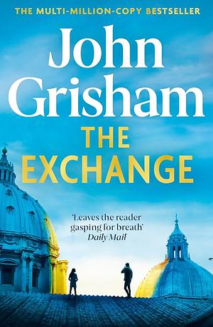 The Exchange by John Grisham