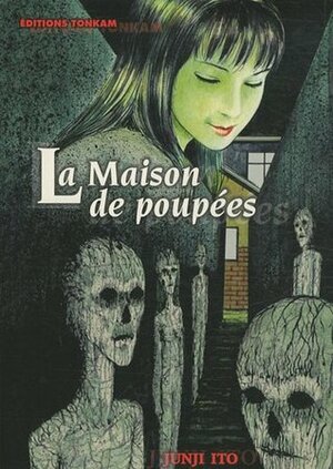 La Maison De Poupées by 伊藤潤二, Jacques Lalloz, Junji Ito