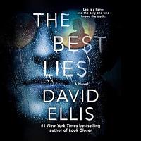 The Best Lies by David Ellis