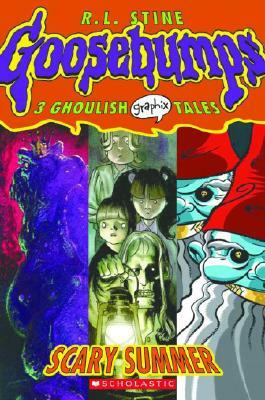 Goosebumps Graphix #3: Scary Summer by R.L. Stine