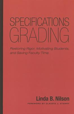 Specifications Grading by Linda B. Nilson, Linda B. Nilson