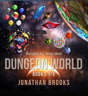 Dungeon World Series Complete Box Set: Books 1 through 5 by Jonathan Brooks