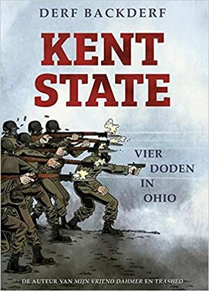Kent State: Vier doden in Ohio by Derf Backderf