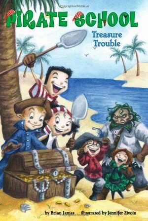 Treasure Trouble #5 by Brian James