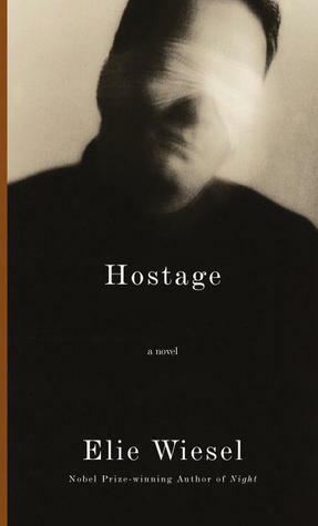 Hostage by Catherine Temerson, Elie Wiesel