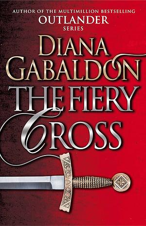 The Fiery Cross by Diana Gabaldon