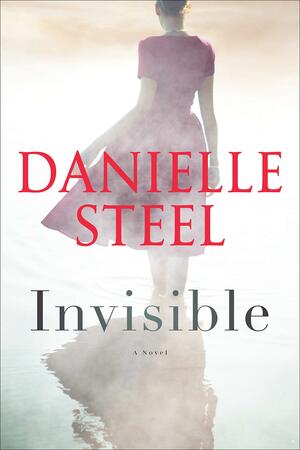 Invisible by Danielle Steel