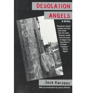 BY Kerouac, Jack ( Author ) { Desolation Angels  DESOLATION ANGELS  By Kerouac, Jack ( Author )Sep-01-1995 Paperback By Kerouac, Jack ( Author ) Sep - 01- 1995 ( Paperback ) } by Jack Kerouac, Jack Kerouac