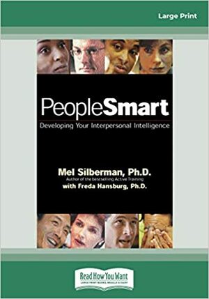 PeopleSmart: Developing Your Interpersonal Intelligence by Melvin L. Silberman